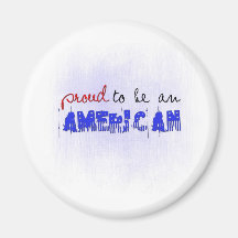 Proud to be an American Fridge Magnets