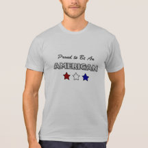 Proud to be an American T Shirt
