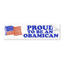 Proud to be an Obamican Bumper Sticker