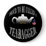 "PROUD TO BE CALLED A TEABAGGER" buttons
