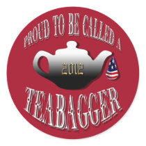 "PROUD TO BE CALLED A TEABAGGER" STICKERS