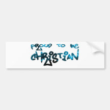 Proud to be Christian Graffity Bumper Sticker