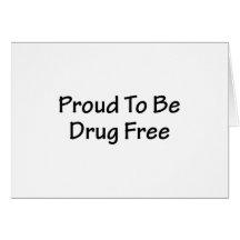 Proud to be drug free greeting cards