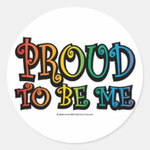 Proud To Be Me LGBT Round Stickers