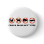 Proud To Be Meat Free Vegetarian Button
