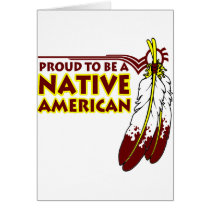 Proud To Be Native American Indian Cards