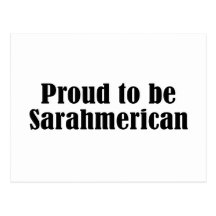 Proud to be Sarahmerican Postcards
