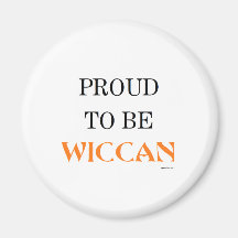 Proud to be Wiccan Refrigerator Magnets