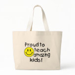 Proud To Teach Amazing Kids Tote Bags