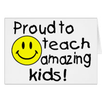 Proud To Teach Amazing Kids Greeting Cards