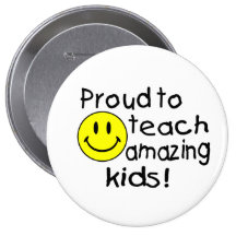 Proud To Teach Amazing Kids Pins