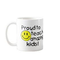 Proud To Teach Amazing Kids (Smiley) Mug