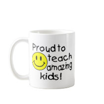 Proud To Teach Amazing Kids Smiley Coffee Mug