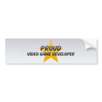 Proud Video Game Developer Bumper Stickers