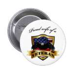 Proud wife of a Veteran Pin