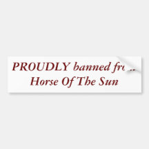 PROUDLY banned! Bumper Sticker