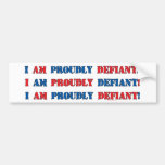 Proudly Defiant 3 Bumper Sticker