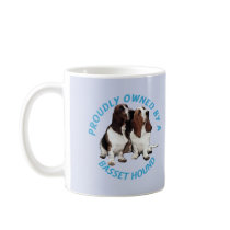 Proudly Owned by a Basset Hound Coffee Mugs