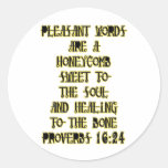 Proverbs 16:24 round stickers