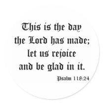 Psalm118:24 Stickers