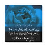 Psalm 136:26 refrigerator magnets