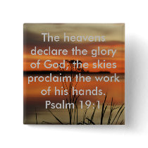 PSALM 19:1 BIBLE SCRIPTURE HEAVENS DECLARE GLORY PIN