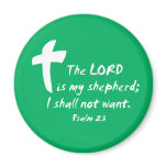 Psalm 23: The Lord is my Shepherd magnets