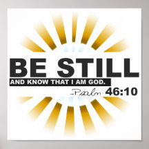 Psalm 46:10 Poster