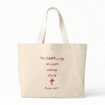 Psalms 28: The Lord is My Strength and Shield Canvas Bag