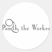 Psmith, the Worker Round Sticker