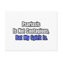 Psoriasis Is Not Contagious..