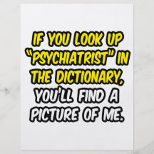 Psychiatrist In Dictionary...My Picture Full Colour Flyer