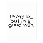Psycho But In A Good Way Postcard