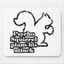 Psycho Squirrel Mousepad