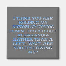 Psychology: the study of people who are paranoid fridge magnet