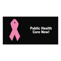 Public Health Care Now Photo Greeting Card