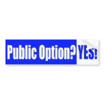 Public Option? Yes! Bumper Sticker