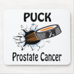 Puck The Causes Prostate Cancer Mousepad
