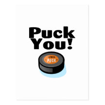 Puck You (Hockey) Post Card