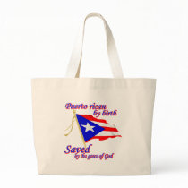 Puerto Rican by birth saved by the grace of God Tote Bags