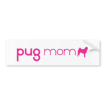 Pug Mom Bumper Sticker