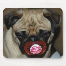 Pug with Binky in his Mouth Mousepads