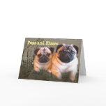Pugs and Kisses Card