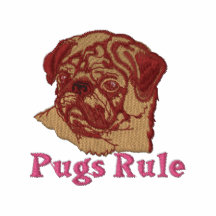 Pugs Rule -PInk - Customizable Emb. Shirt