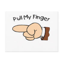 Pull My Finger Post Card