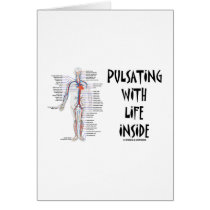Pulsating With Life Inside (Circulatory System)