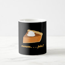 Pumpkin Pie - mmm . . . pie! Coffee Mug
