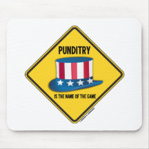 Punditry Is The Name Of The Game Warning Sign Mousepad