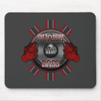 PUNISH the BASS DnB Dub Dubstep hardstyle DJ Mousepad