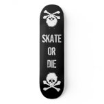Punk Skate Or Die Custom Skate Board